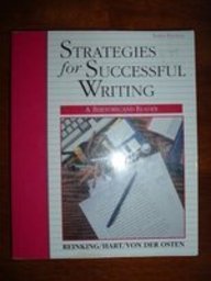 Strategies for Successful Writing: A Rhetoric and Reader