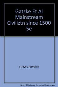 The Mainstream of Civilization Since 1500