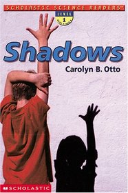 Shadows (Scholastic Science Readers)