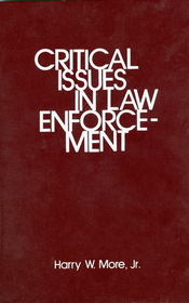 Critical Issues in Law Enforcement (Criminal justice studies)