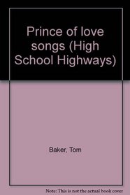 Prince of love songs (High School Highways)