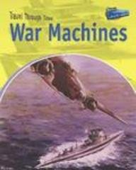 War Machines: Military Vehicles Past and Present (Perspectives)