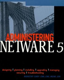 Administering NetWare 5