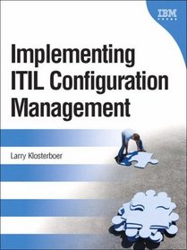 Implementing ITIL Configuration Management