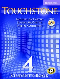 Touchstone Student's Book 4 with Audio CD/CD-ROM (Touchstone)