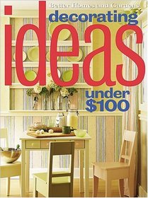 Decorating Ideas Under $100 (Better Homes  Gardens)
