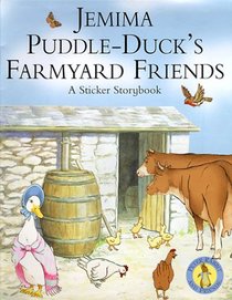 Jemima Puddle-Duck's Farmyard Friends (World of Peter Rabbit and Friends)