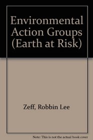 Environmental Action Groups (Earth at Risk)