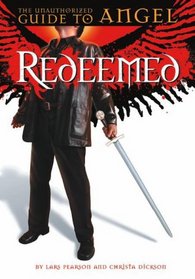 Redeemed: The Unauthorized Guide to Angel