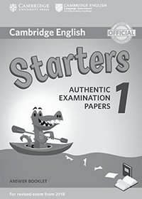 Cambridge English Starters 1 for Revised Exam from 2018 Answer Booklet: Authentic Examination Papers