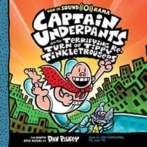 Captain Underpants and the Terrifying Return of Tippy Tinkletrousers (Captain Underpants #9) (Unabridged edition) (9)