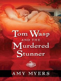 Tom Wasp and the Murdered Stunner (Tom Wasp, Bk 1)