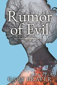 Rumor of Evil: A Novel