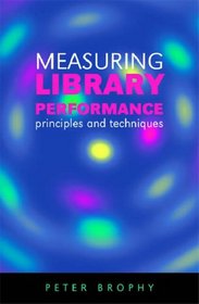 Measuring Library Performance: Principles and Techniques