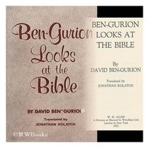 Ben-Gurion Looks at the Bible