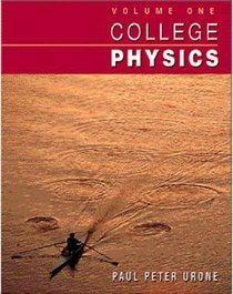 College Physics, Volume 1