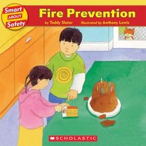 Fire Prevention (Smart About Safety)