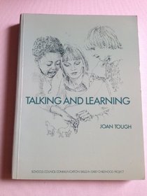 Talking and Learning: A Guide to Fostering Communication Skills in Nursery and Infant Schools
