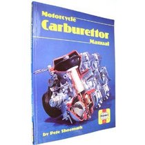 Motorcycle Carburettor Manual (Haynes Motorcycle Carburettor Manual)