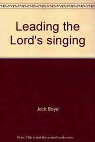 Leading the Lord's singing