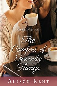 The Comfort of Favorite Things (Hope Springs, Bk 5)