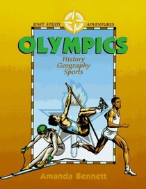 Olympics: History, Geography,  Sports (Unit Study Adventure)