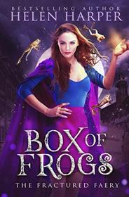 Box of Frogs (The Fractured Faery)