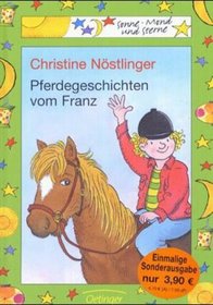 Pferdegeschichten vom Franz. Sonderausgabe. ( Ab 6 J.).