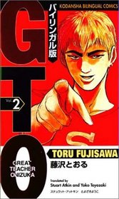Great Teacher Onizuka: Vol 2 (in English and Japanese)