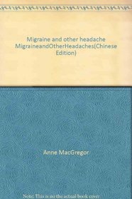 Migraine and other headache MigraineandOtherHeadaches(Chinese Edition)