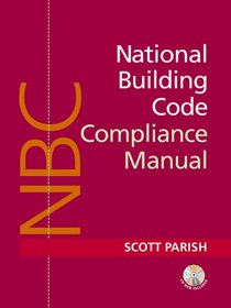 National Building Code Compliance Manual: 1996 Boca National Building Code