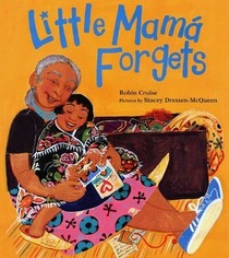 Little Mama Forgets (Melanie Kroupa Books)