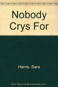 Nobody Crys For