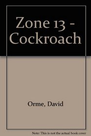Zone 13 - Cockroach