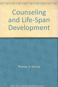 Counseling and Life-Span Development