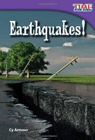 Earthquakes! (TIME for Kids Nonfiction Readers) (Time for Kids Nonfiction Readers: Level 2.2)