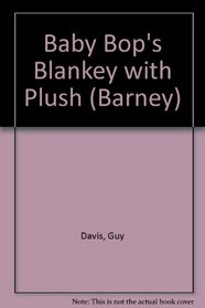 Baby Bop's Blankey (Barney)