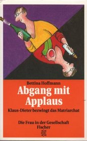 Abgang Mit Applaus (German Edition)