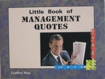 Little Book of Management Quotes