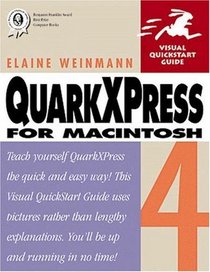 QuarkXPress 4 for Macintosh: Visual QuickStart Guide