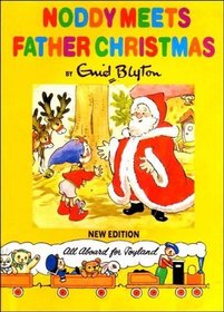 Noddy Meets Father Christmas (The Noddy Library)