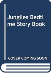 Junglies Bedtime Story Book