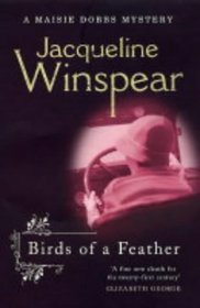 Birds of a Feather (Maisie Dobbs, Bk 2)