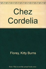 Chez Cordelia