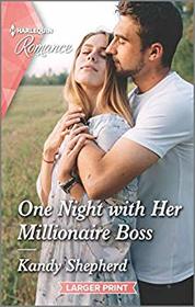 One Night with Her Millionaire Boss (Harlequin Romance, No 4708) (Larger Print)