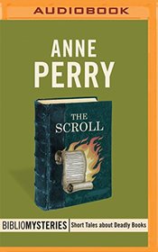 The Scroll (Bibliomysteries Short Tales About Deadly Books)