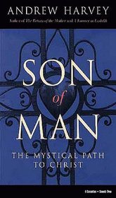 Son of Man: The Mystical Path to Christ