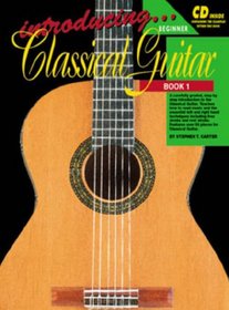 INTRODUCING CLASSICAL GUITAR BOOK 1 BK/CD (Learn to Play the Guitar)