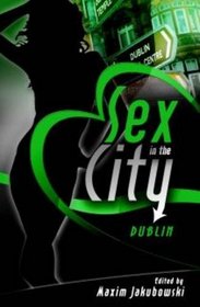 Sex in the City: Dublin