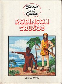 Classics and Comics - Robinson Crusoe